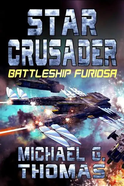 Star Crusader: Battleship Furiosa - Paperback