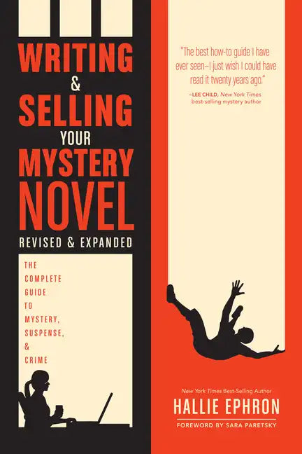 Writing and Selling Your Mystery Novel: The Complete Guide to Mystery, Suspense, and Crime - Paperback
