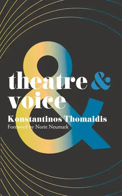 Theatre and Voice - Paperback