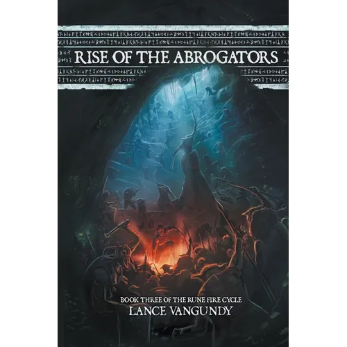 Rise of the Abrogators - Paperback