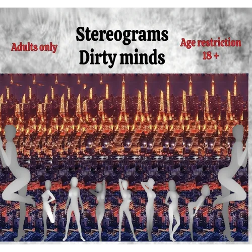 Stereograms: Dirty minds - Paperback