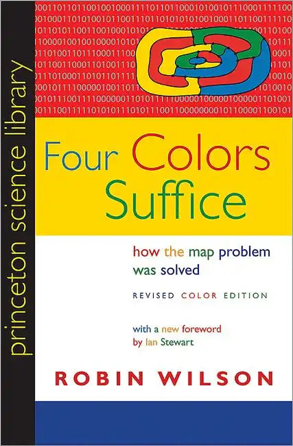 Four Colors Suffice: How the Map Problem Was Solved - Revised Color Edition - Paperback