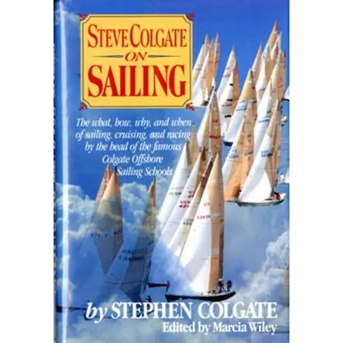 Steve Colgate on Sailing - Hardcover