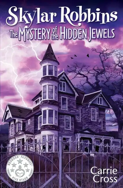 Skylar Robbins: The Mystery of the Hidden Jewels - Paperback