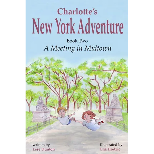 Charlotte's New York Adventure: A Meeting in Midtown - Paperback
