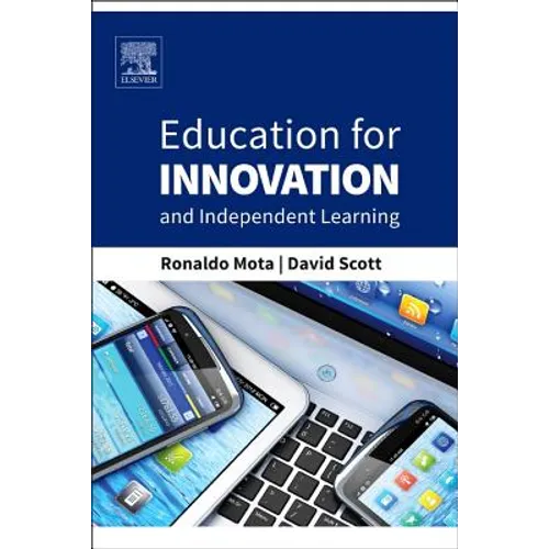Education for Innovation and Independent Learning - Paperback