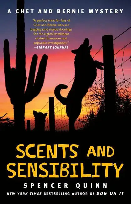 Scents and Sensibility: A Chet and Bernie Mystery - Paperback