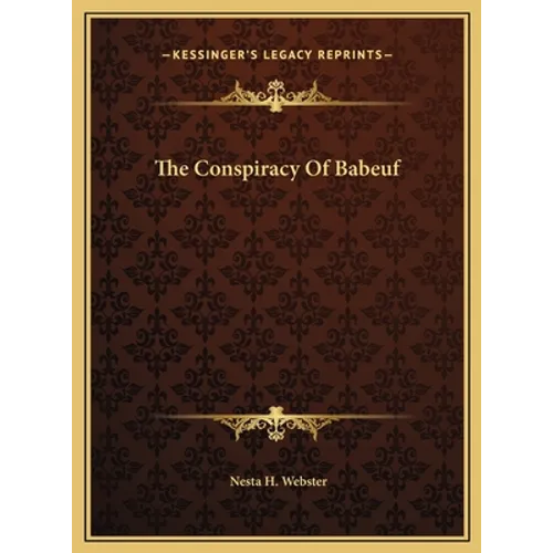 The Conspiracy Of Babeuf - Hardcover