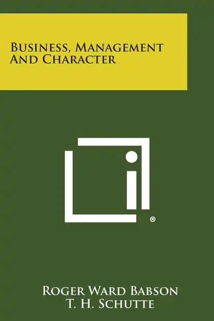 Business, Management and Character - Paperback