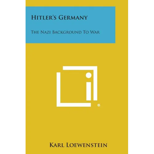 Hitler's Germany: The Nazi Background to War - Paperback