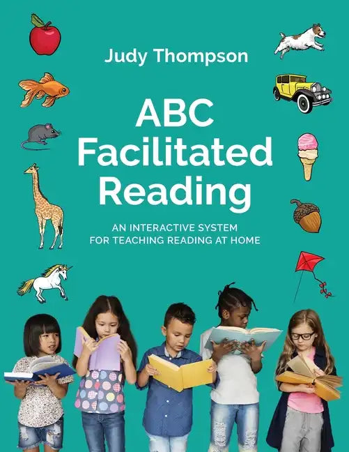 ABC Facilitated Reading: Teach Reading At Home - Paperback