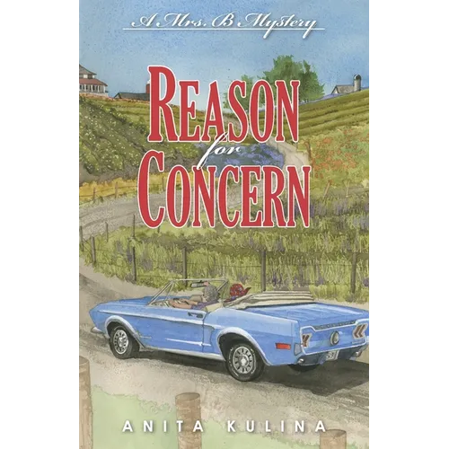 Reason for Concern: A Mrs. B Mystery - Paperback