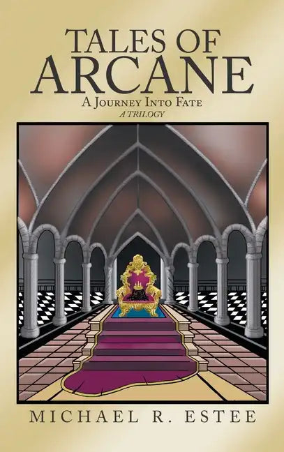Tales of Arcane: A Journey into Fate - Hardcover