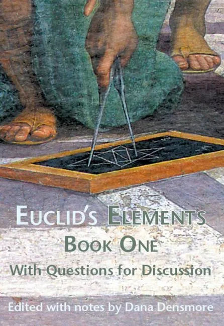 Euclid's Elements Book One with Questions for Discussion - Paperback