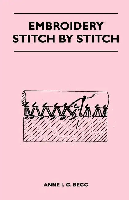 Embroidery Stitch by Stitch - Paperback