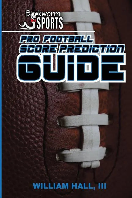 Pro Football Score Prediction Guide - Paperback