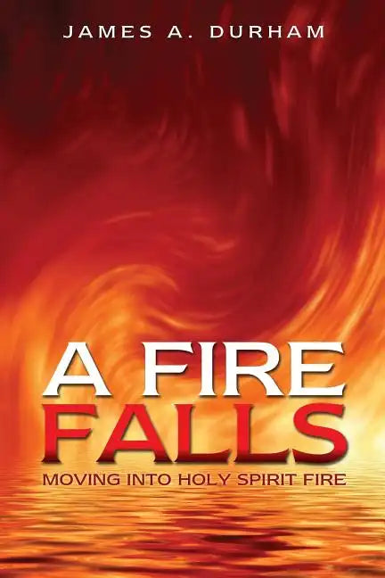 A Fire Falls - Paperback