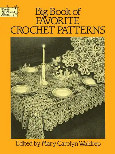 Big Book of Favorite Crochet Patterns - Paperback