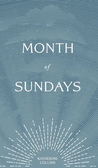 Month of Sundays - Hardcover