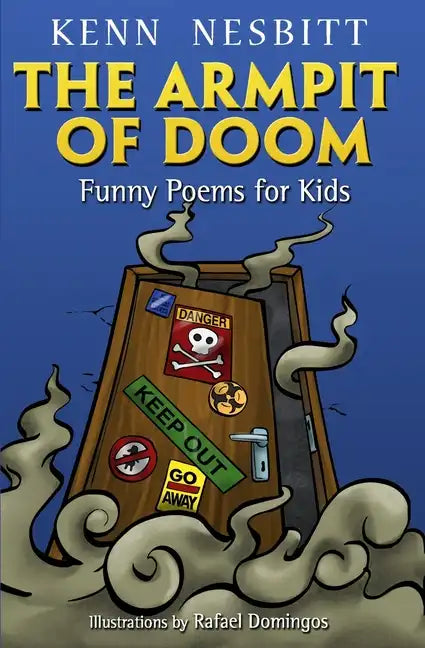 The Armpit of Doom: Funny Poems for Kids - Paperback