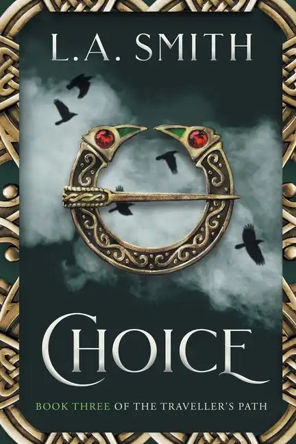 Choice: Book Three of The Traveller's Path - Paperback