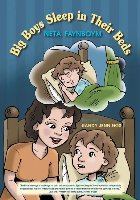 Big Boys Sleep in their Beds - Paperback