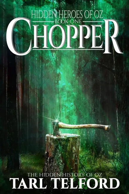 Chopper: An Epic Fairy Tale Adventure - Paperback