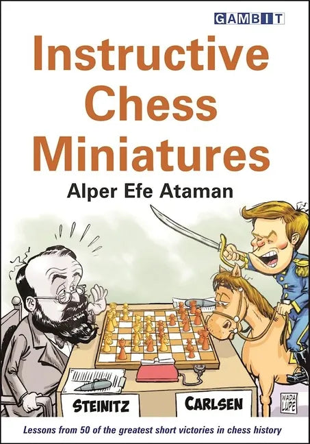 Instructive Chess Miniatures - Paperback
