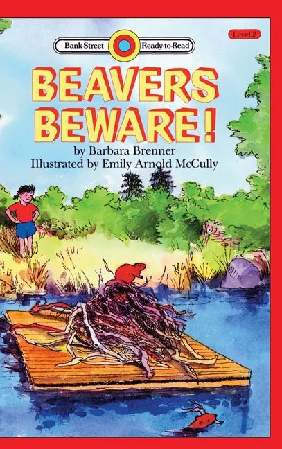 Beavers Beware!: Level 2 - Hardcover