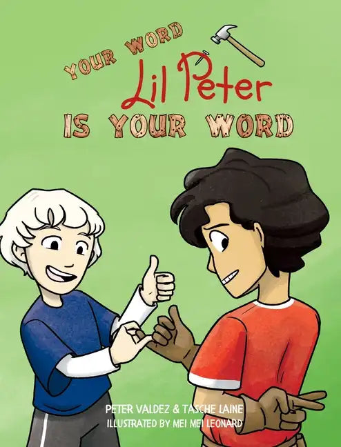 Your Word, Lil Peter, Is Your Word - Hardcover
