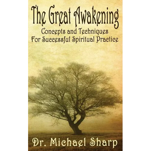 The Great Awakening: Concepts and Techniques - Paperback