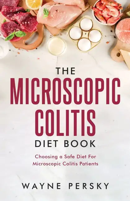 The Microscopic Colitis Diet Book - Paperback