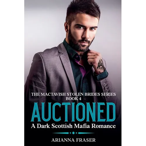 Auctioned - A Dark Scottish Mafia Romance - Paperback