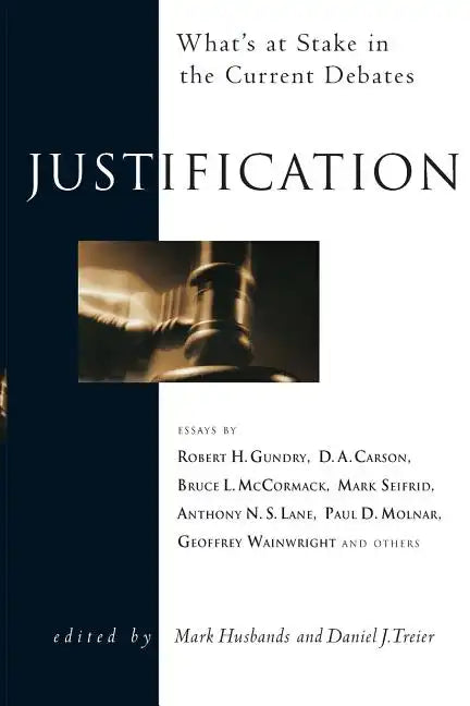 Justification: What's at Stake in the Current Debates - Paperback