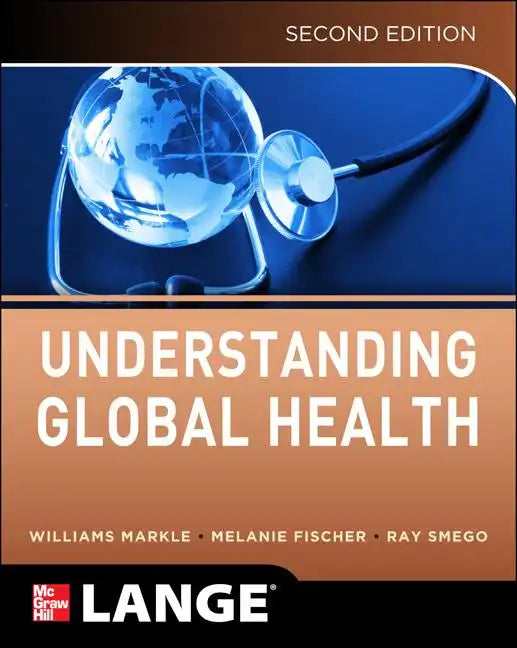 Understanding Global Health, 2e - Paperback