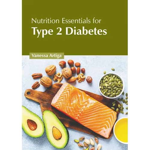 Nutrition Essentials for Type 2 Diabetes - Hardcover
