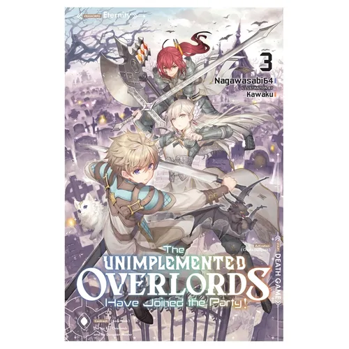 The Unimplemented Overlords Have Joined the Party!, Vol. 3: Volume 3 - Paperback