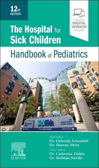 The Hospital for Sick Children Handbook of Pediatrics - Paperback