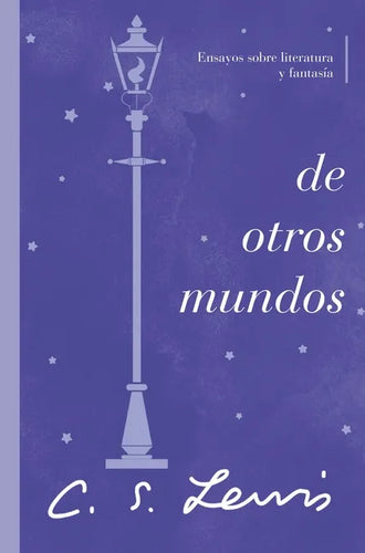de Otros Mundos: Ensayos Sobre Literatura Y Fantasía - Paperback