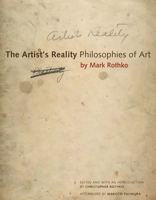 The Artist's Reality: Philosophies of Art - Paperback