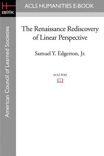The Renaissance Rediscovery of Linear Perspective - Paperback