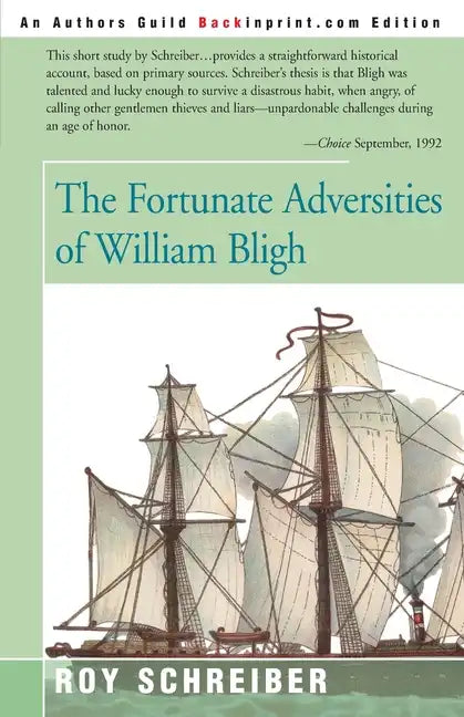 The Fortunate Adversities of William Bligh - Paperback