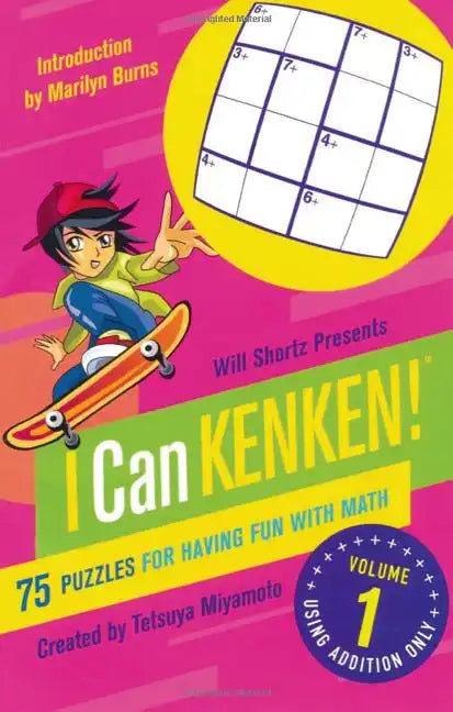 Will Shortz Presents I Can KenKen! Volume 1 - Paperback