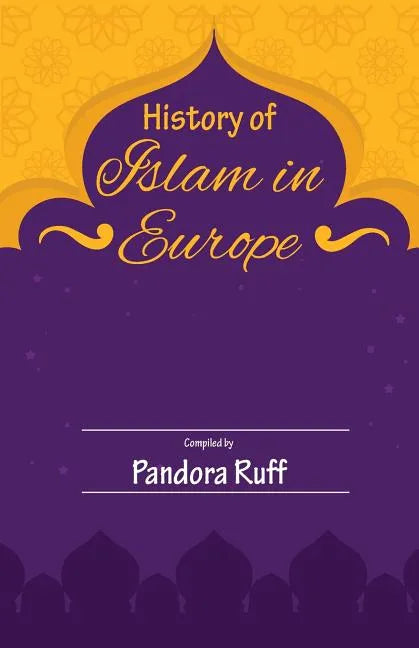 History of Islam in Europe - Paperback