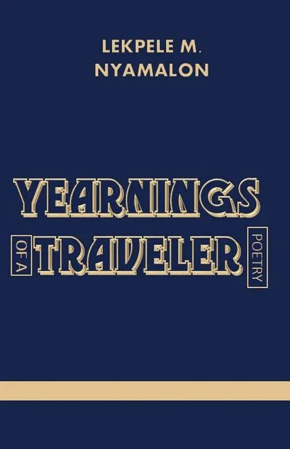 Yearnings of a Traveler - Paperback