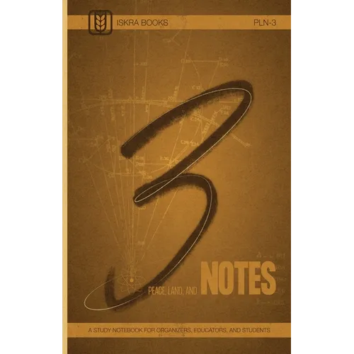Peace, Land, and Notes: Volume 3 - Paperback