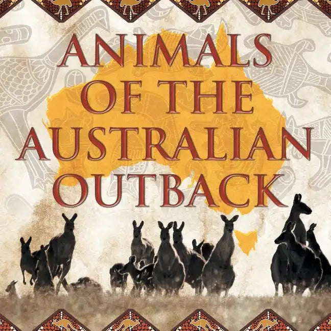 Animals of the Australian Outback - Paperback