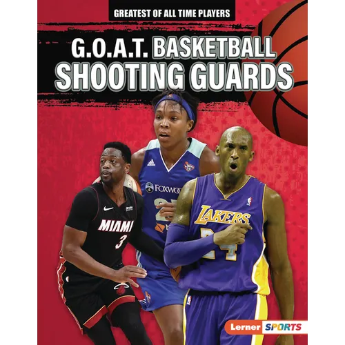 G.O.A.T. Basketball Shooting Guards - Library Binding