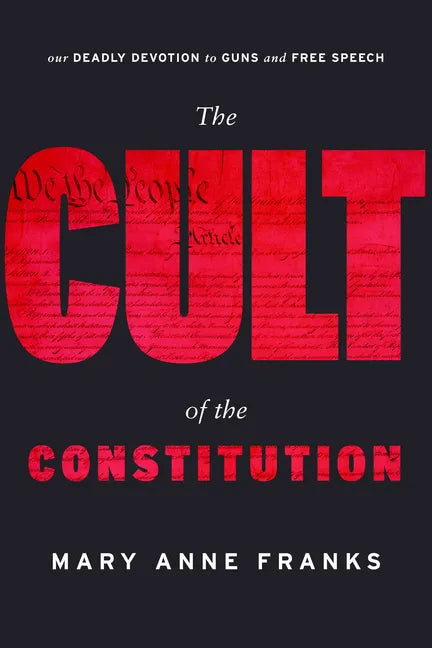The Cult of the Constitution - Hardcover