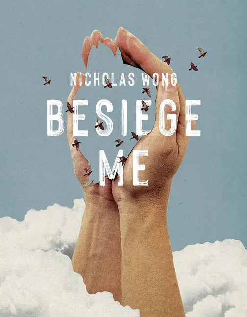 Besiege Me - Paperback